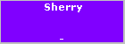 Sherry 